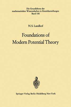 Foundations of Modern Potential Theory de Naum S. Landkof