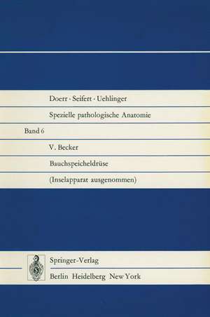 Bauchspeicheldrüse: Inselapparat ausgenommen de V. Becker