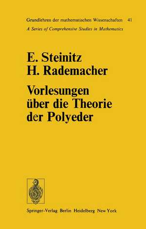 Vorlesungen über die Theorie der Polyeder: unter Einschluß der Elemente der Topologie de Ernst Steinitz