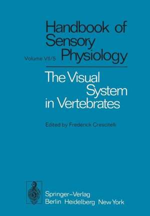 The Visual System in Vertebrates de F. Crescitelli