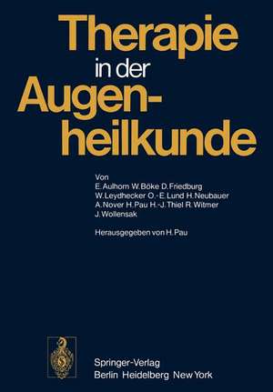 Therapie in der Augenheilkunde de H. Pau