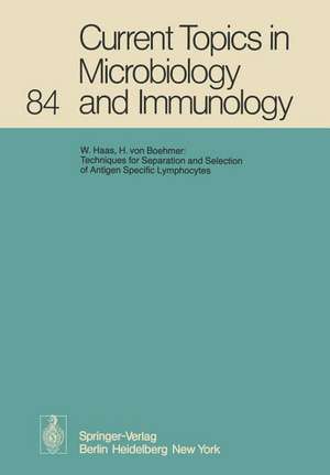 Current Topics in Microbiology and Immunology: Volume 84 de W. Arber