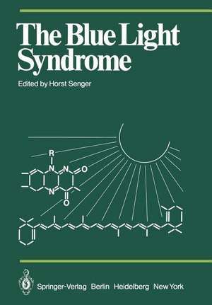 The Blue Light Syndrome de H. Senger