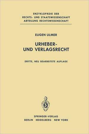 Urheber- und Verlagsrecht de E. Ulmer