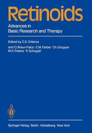 Retinoids: Advances in Basic Research and Therapy de C. E. Orfanos