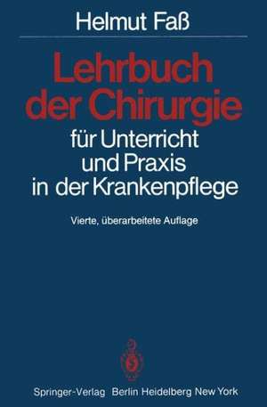 Lehrbuch der Chirurgie: für Unterricht und Praxis in der Krankenpflege de C. Simon-Oppermann