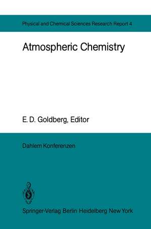 Atmospheric Chemistry: Report of the Dahlem Workshop on Atmospheric Chemistry, Berlin 1982, May 2 – 7 de M. O. Andreae