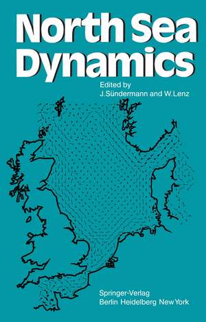 North Sea Dynamics de Jürgen Sündermann