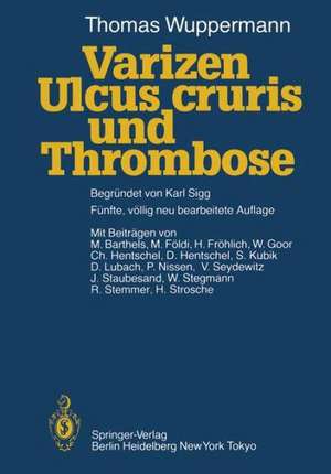 Varizen, Ulcus cruris und Thrombose de Karl Sigg