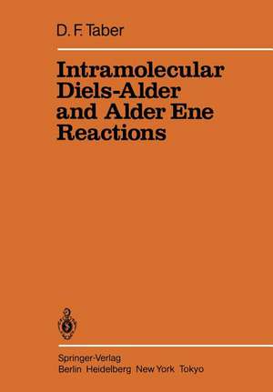 Intramolecular Diels-Alder and Alder Ene Reactions de Douglass F. Taber