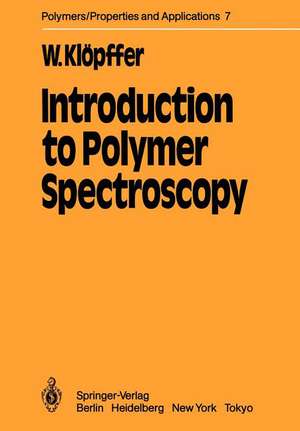 Introduction to Polymer Spectroscopy de W. Klöpffer