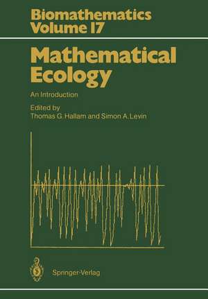 Mathematical Ecology: An Introduction de Thomas G. Hallam