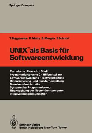 UNIX als Basis für Softwareentwicklung de Thomas Baggenstos