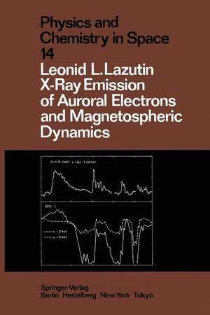 X-Ray Emission of Auroral Electrons and Magnetospheric Dynamics de Leonid L. Lazutin