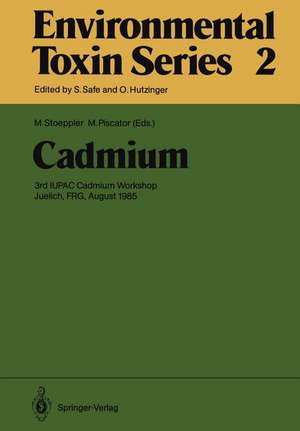 Cadmium: 3rd IUPAC Cadmium Workshop Juelich, FRG, August 1985 de M. Stoeppler