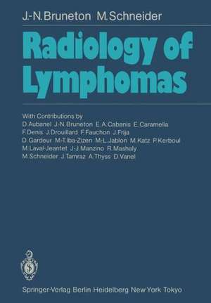 Radiology of Lymphomas de Jean-Noel Bruneton