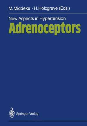 New Aspects in Hypertension Adrenoceptors: Symposium, November 1985, Munich de B. Riepl