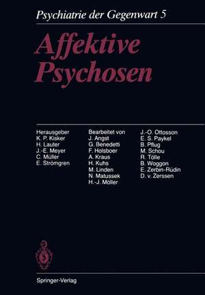 Affektive Psychosen: Band 5: Affektive Psychosen de K.P. Kisker