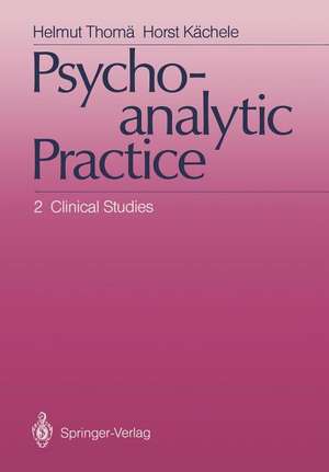 Psychoanalytic Practice: 2 Clinical Studies de S. Ahrens