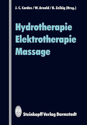 Hydrotherapie Elektrotherapie Massage de J. C. Cordes