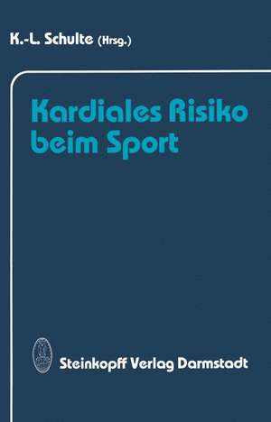 Kardiales Risiko beim Sport de K. -L. Schulte