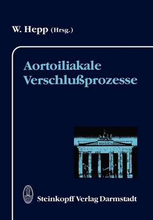 Aortoiliakale Verschlußprozesse de Wolfgang Hepp