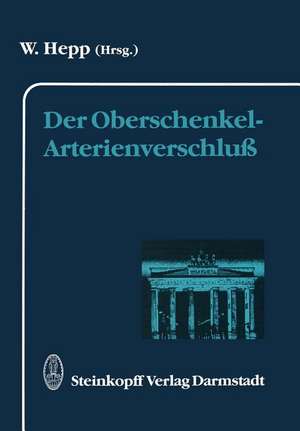 Der Oberschenkel-Arterienverschluß de W. Hepp