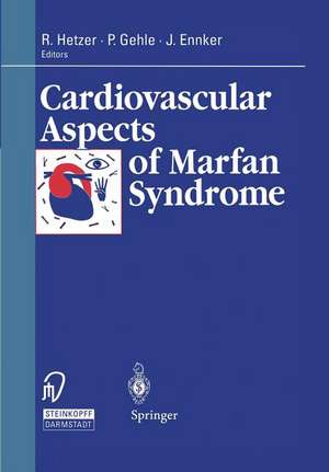 Cardiovascular Aspects of Marfan Syndrome de Roland Hetzer