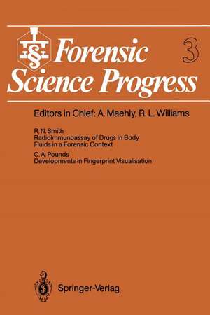 Forensic Science Progress: Volume 3 de C.A. Pounds