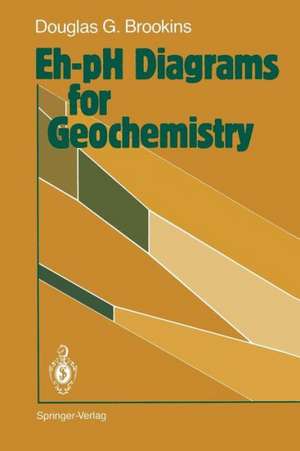 Eh-pH Diagrams for Geochemistry de Douglas G. Brookins