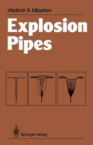 Explosion Pipes de Vladimir A. Milashev