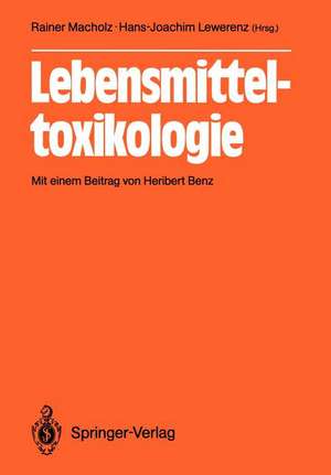 Lebensmitteltoxikologie de Rainer Macholz