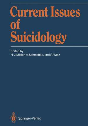 Current Issues of Suicidology de Hans-Jürgen Möller