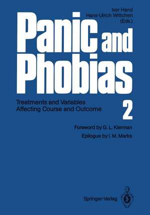 Panic and Phobias 2: Treatments and Variables Affecting Course and Outcome de Iver Hand