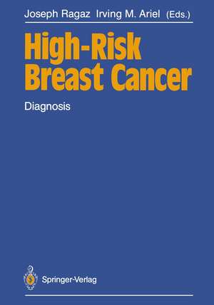 High-Risk Breast Cancer: Diagnosis de Joseph Ragaz