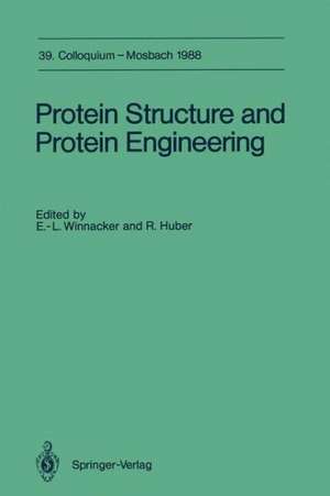 Protein Structure and Protein Engineering de Ernst-Ludwig Winnacker