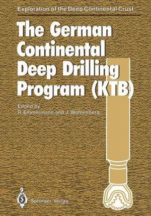 The German Continental Deep Drilling Program (KTB): Site-selection Studies in the Oberpfalz and Schwarzwald de Rolf Emmermann