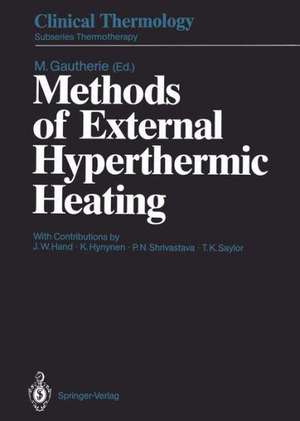 Methods of External Hyperthermic Heating de J.W. Hand