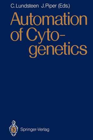 Automation of Cytogenetics de Claes Lundsteen