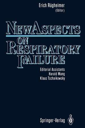 New Aspects on Respiratory Failure de H. Mang