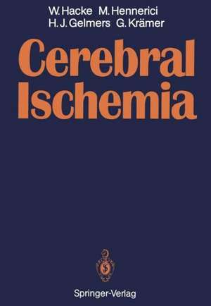 Cerebral Ischemia de Werner Hacke