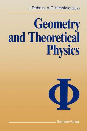 Geometry and Theoretical Physics de Joachim Debrus