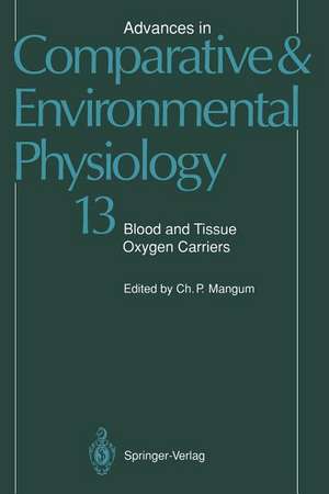 Blood and Tissue Oxygen Carriers de Charlotte P. Mangum