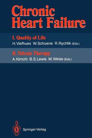 Chronic Heart Failure: I. Quality of Life II. Nitrate Therapy de Herbert Viefhues