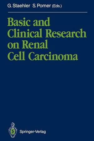 Basic and Clinical Research on Renal Cell Carcinoma de Gerd Staehler