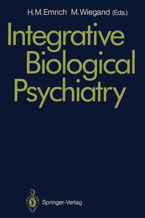 Integrative Biological Psychiatry de Hinderk M. Emrich