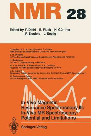 In-Vivo Magnetic Resonance Spectroscopy III: In-Vivo MR Spectroscopy: Potential and Limitations de Markus Rudin