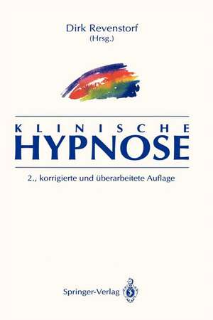 Klinische Hypnose de Dirk Revenstorf