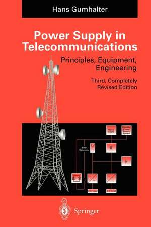 Power Supply in Telecommunications de Hans Gumhalter