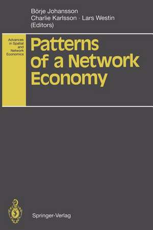 Patterns of a Network Economy de Börje Johansson